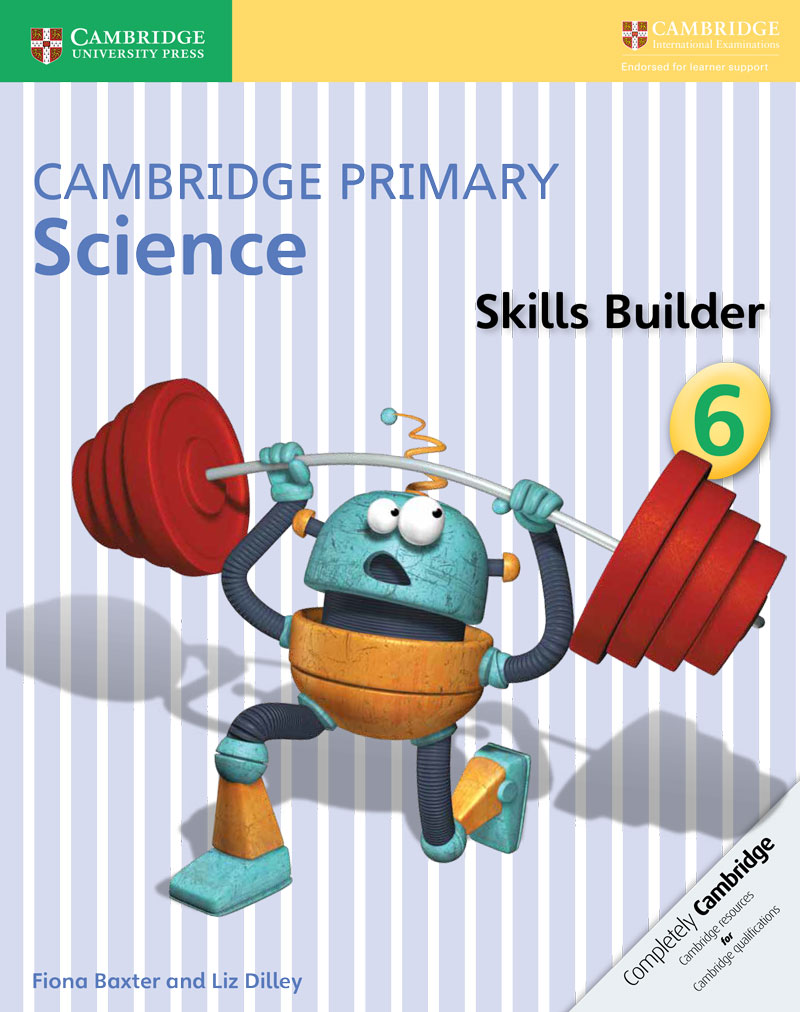 Cambridge Primary Science Skills Builder Activity Book 6