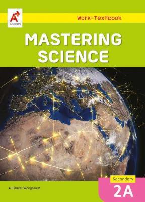 Mastering Science Work-Textbook Secondary 2A