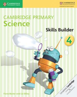 Cambridge Primary Science Skills Builder Activity Book 4
